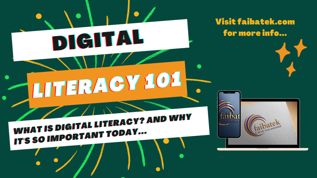 Digital Literacy 101